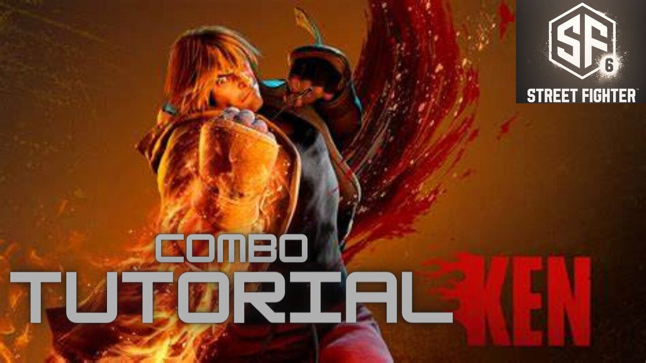 Streetfighter 6 Ken Combo Tutorial 1