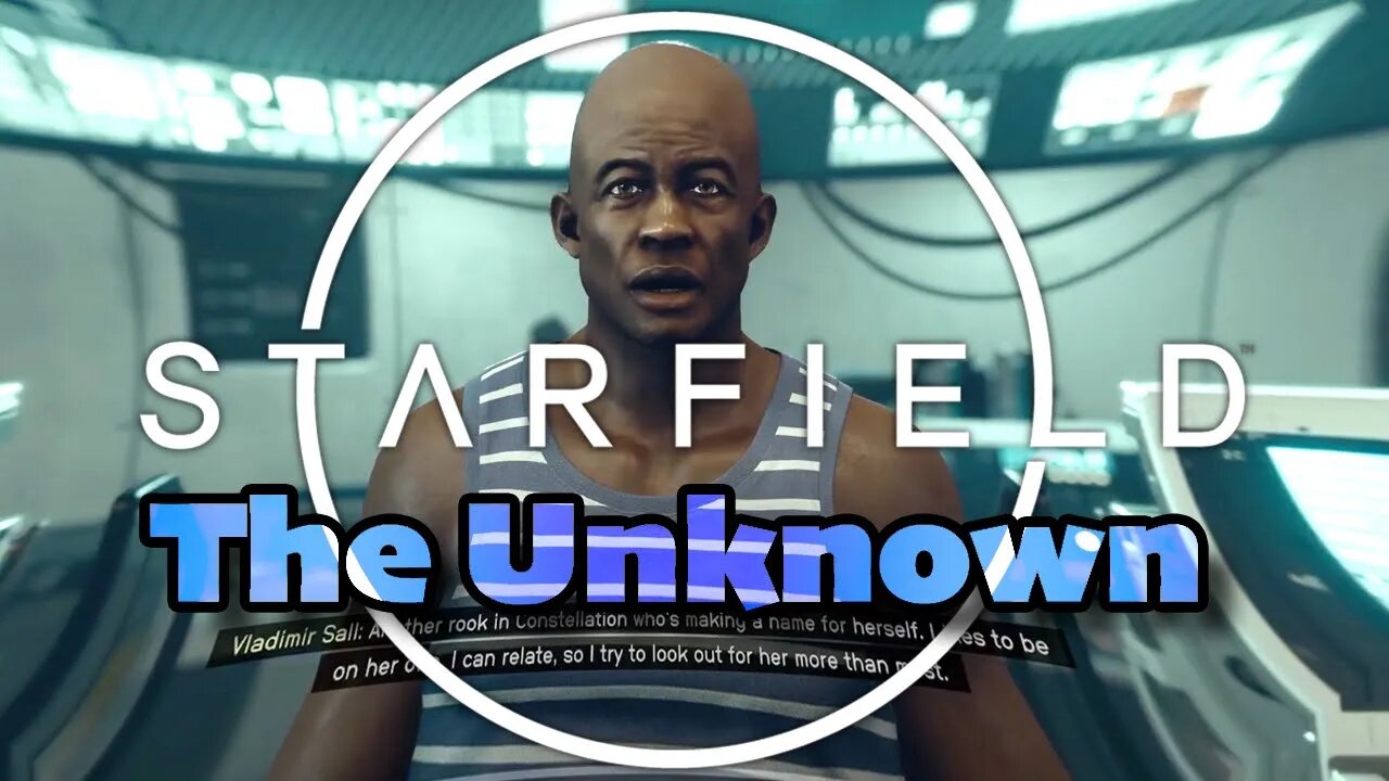 13. Starfield | The Unknown | Gameplay