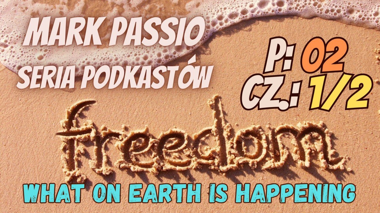 Mark Passio – Wydarzenia na ziemi – P02C01