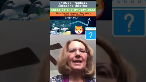 Shiba Inu July 2022 timeline prophecy - Maria Conwell 2/10/22