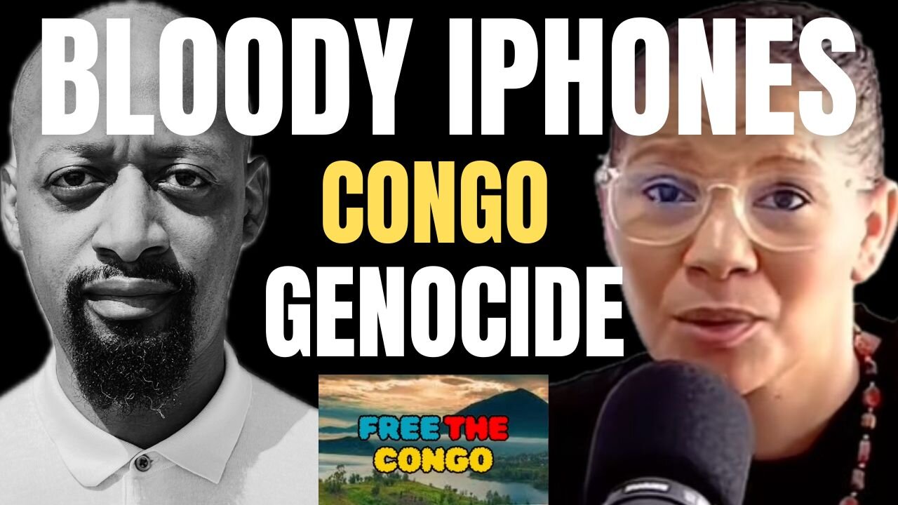 BLOODY IPHONES..DR Congo Silent GENOCIDE..Recolonization In Africa and MORE..