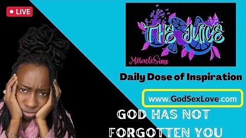 The Juice: Season 11 Episode 33: God Has Not Forgotten You