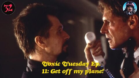 Toxic Tuesday Ep 11: Get off my plane!