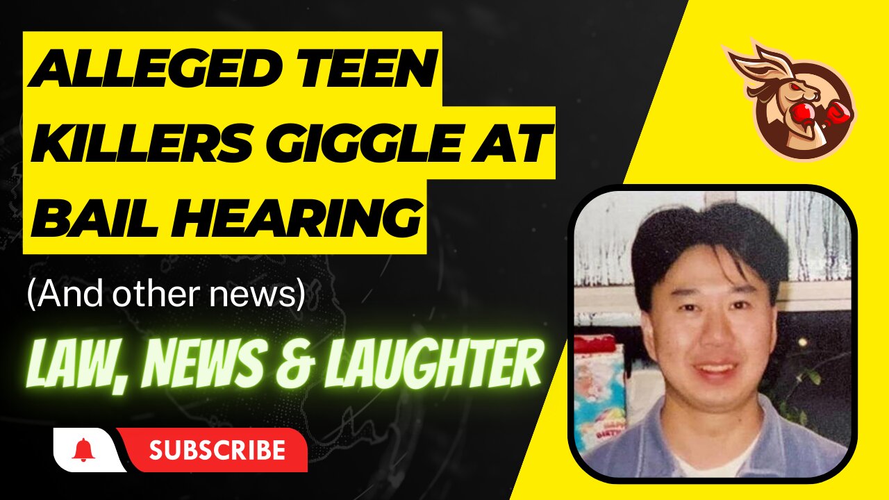 Alleged TEEN KILLERS giggle at bail hearing - Law, News and Laughter