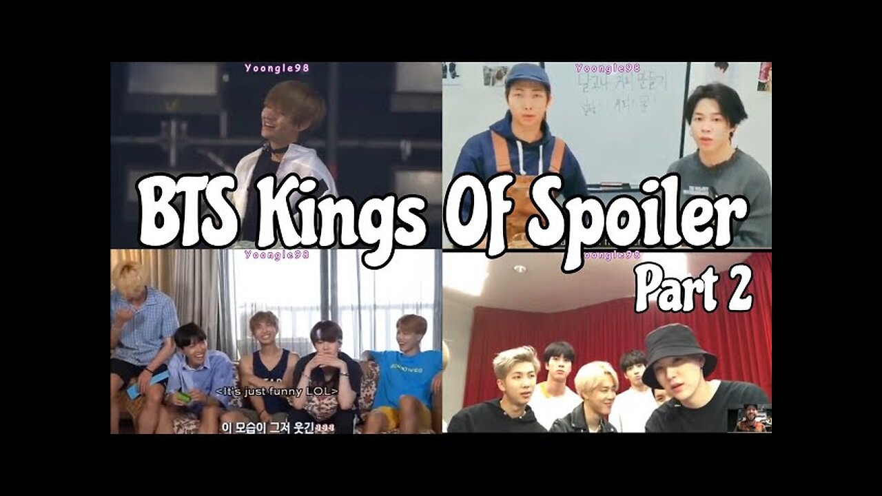 BTS Kings Of Spoiler | Part 2