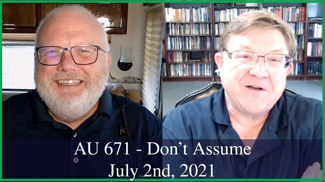 Anglican Unscripted 671 - Don't Assume