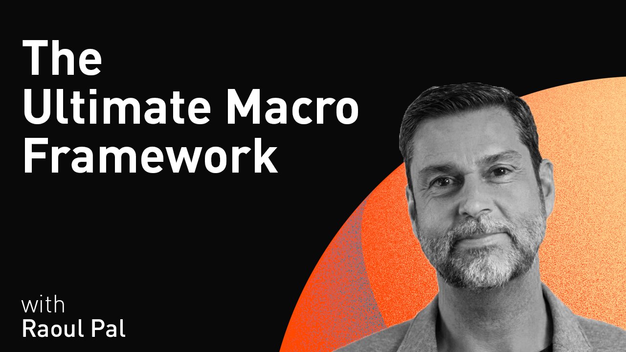 The Ultimate Macro Framework with Raoul Pal (WiM078)