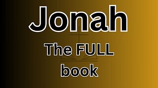 Jonah - The FULL book