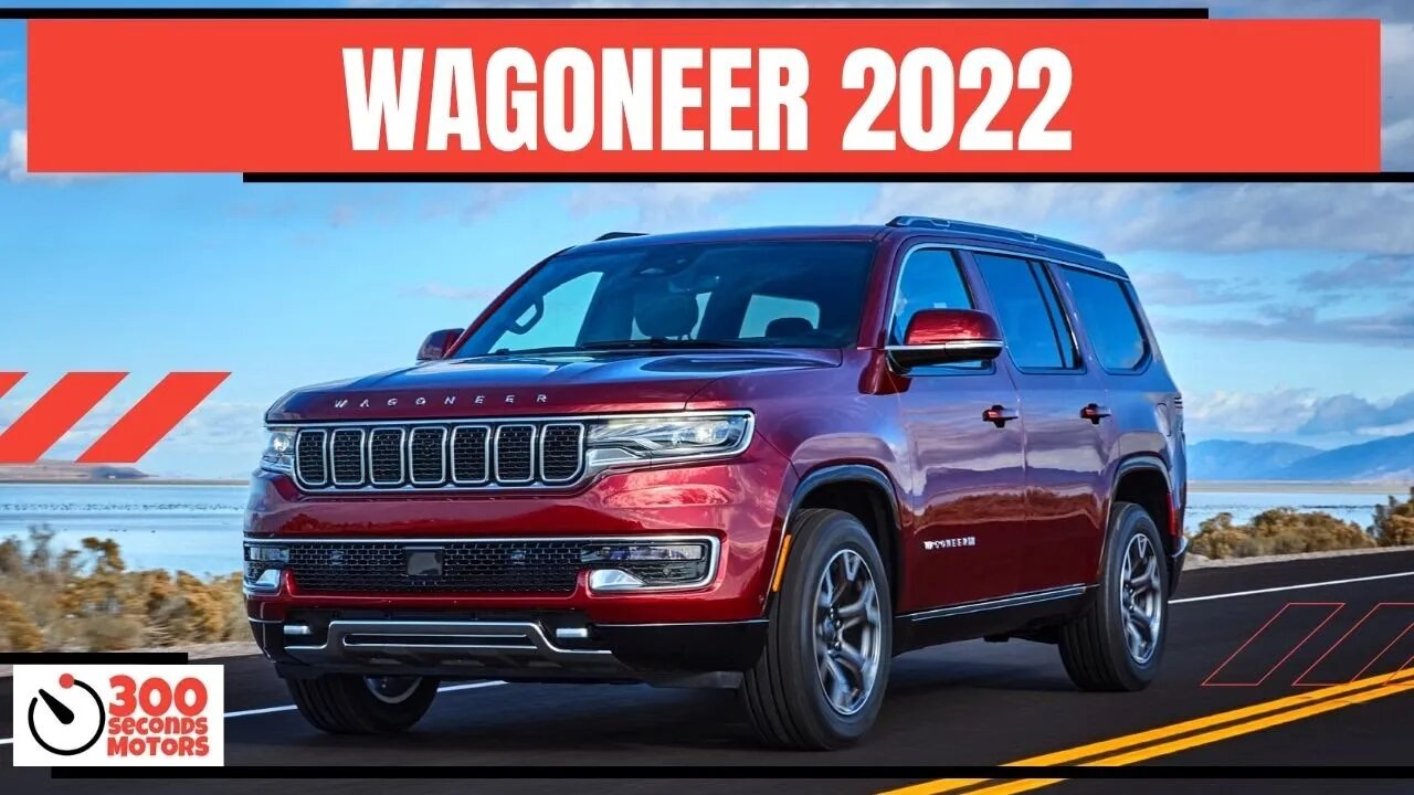 All new 2022 WAGONEER A American Icon Is Reborn as the Premium and Luxury Brand of JEEP