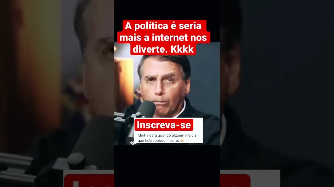 Política seria mais a internet nos diverte #short #bolsonaro #lula