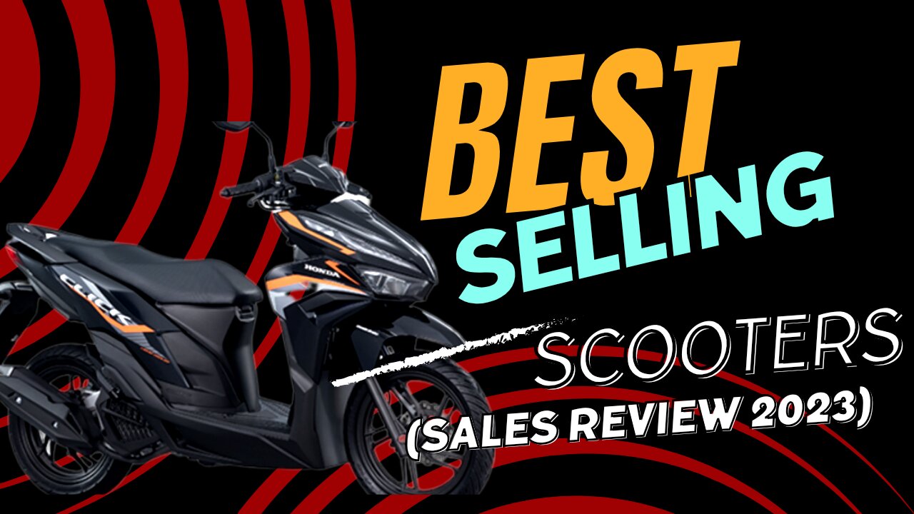 BEST SELLING SCOOTERS IN 2023