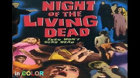 NIGHT OF THE LIVING DEAD 1968 in COLOR The George Romero Zombie Cult Classic FULL MOVIE