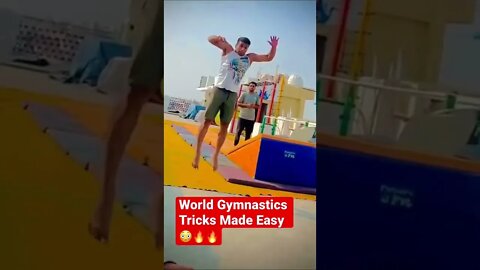 World Gymnastics Tricks Made Easy 😳🔥🔥#shorts
