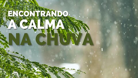 Chuva para o equilíbrio interior