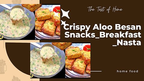 Crispy Aloo Besan Snacks_Breakfast_Nasta