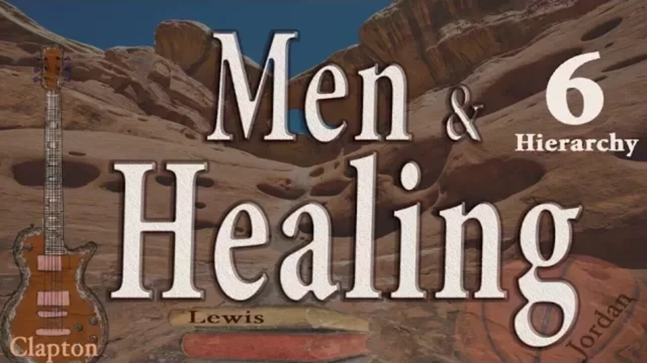 Men and Healing: The Invisibility of Men's Pain, The Dominance Hierarchy #6