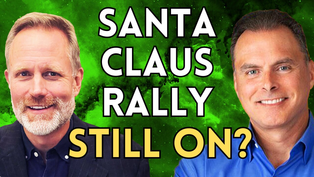 Is A Santa Claus Rally Into Year End Still Likely? | Lance Roberts & Adam Taggart