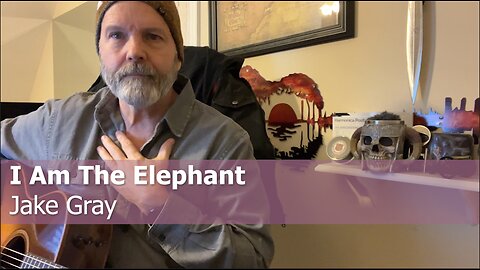I Am the Elephant