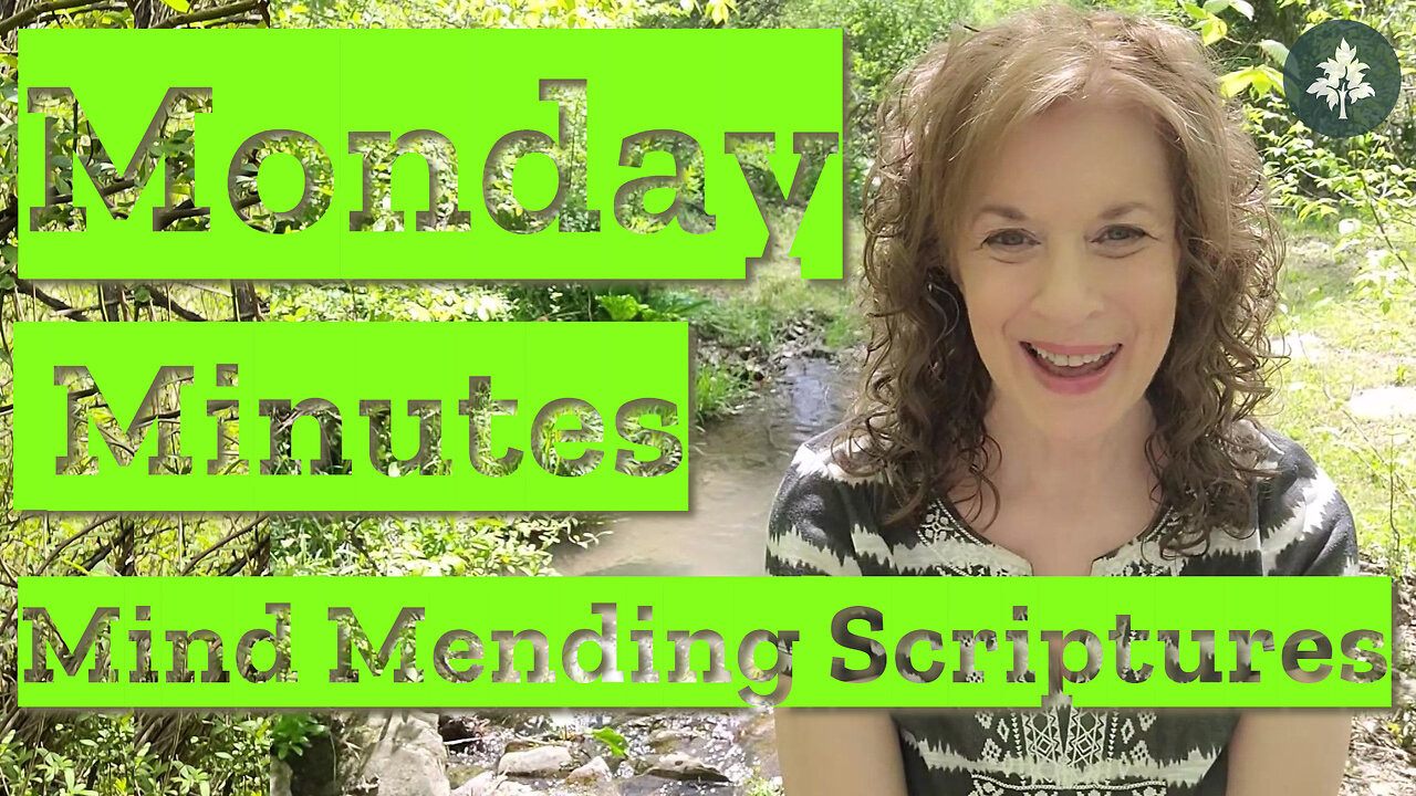 Mind Mending Scriptures | Monday Minutes Ep2 | Know and Grow