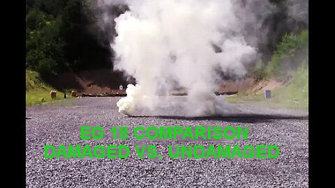 EG18 SMOKE GRENADE DAMAGED VS UNDAMAGED
