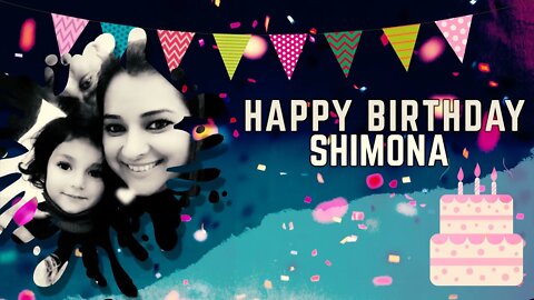 Happy Birthday, Shimona Beta!