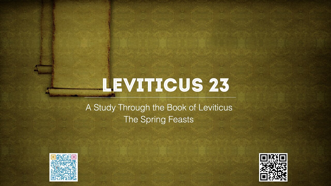Book of Leviticus Chapter 23 Part 1 Verses 1-22