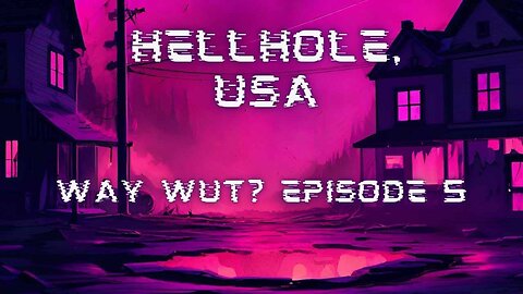 Episode 5 - Hellhole USA: The Fiery Story of Centralia, PA