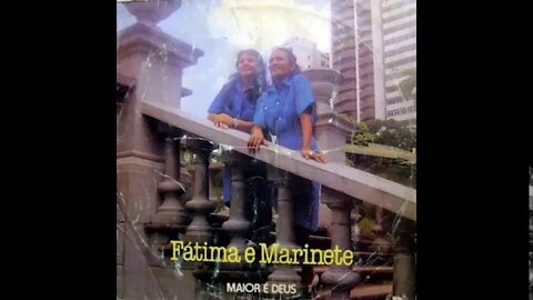 Fátima e Marinete mistério de Deus play back