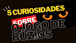 5 (cinco) CURIOSIDADES Sobre o JOGO DE BÚZIOS