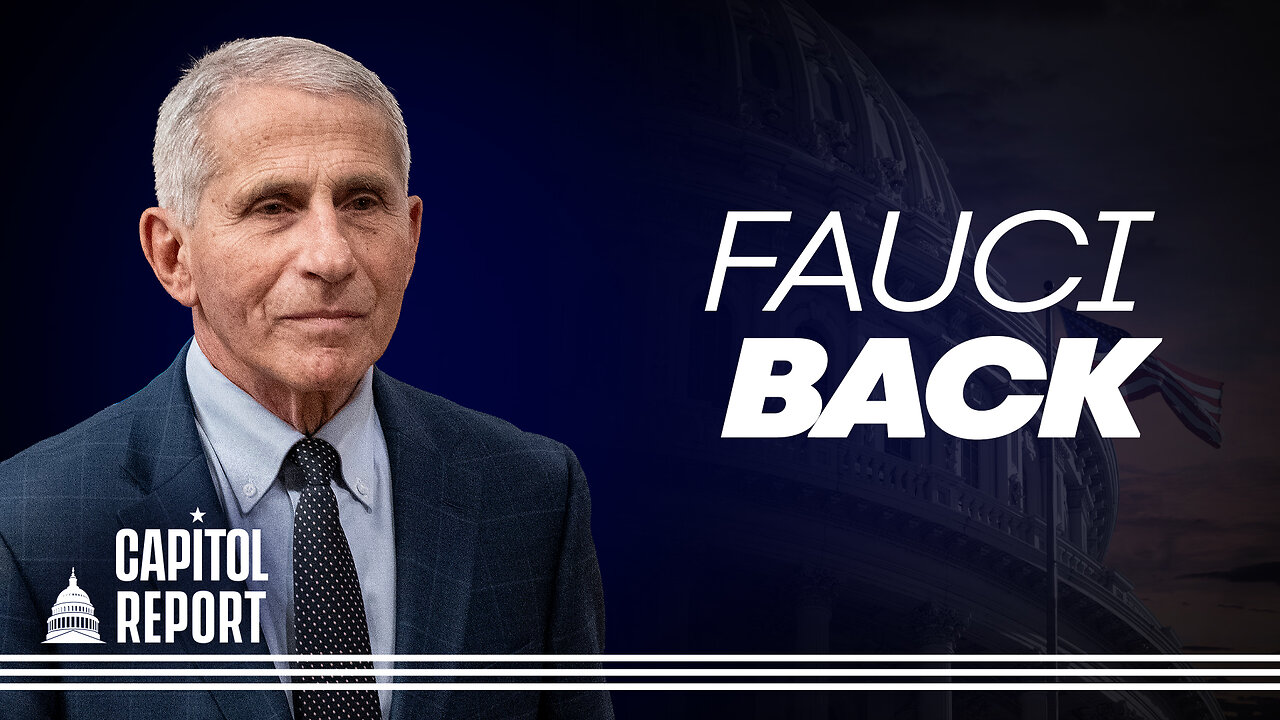 Fauci Returns to Capitol Hill to Testify Before Lawmakers on Wuhan Coronavirus Origins