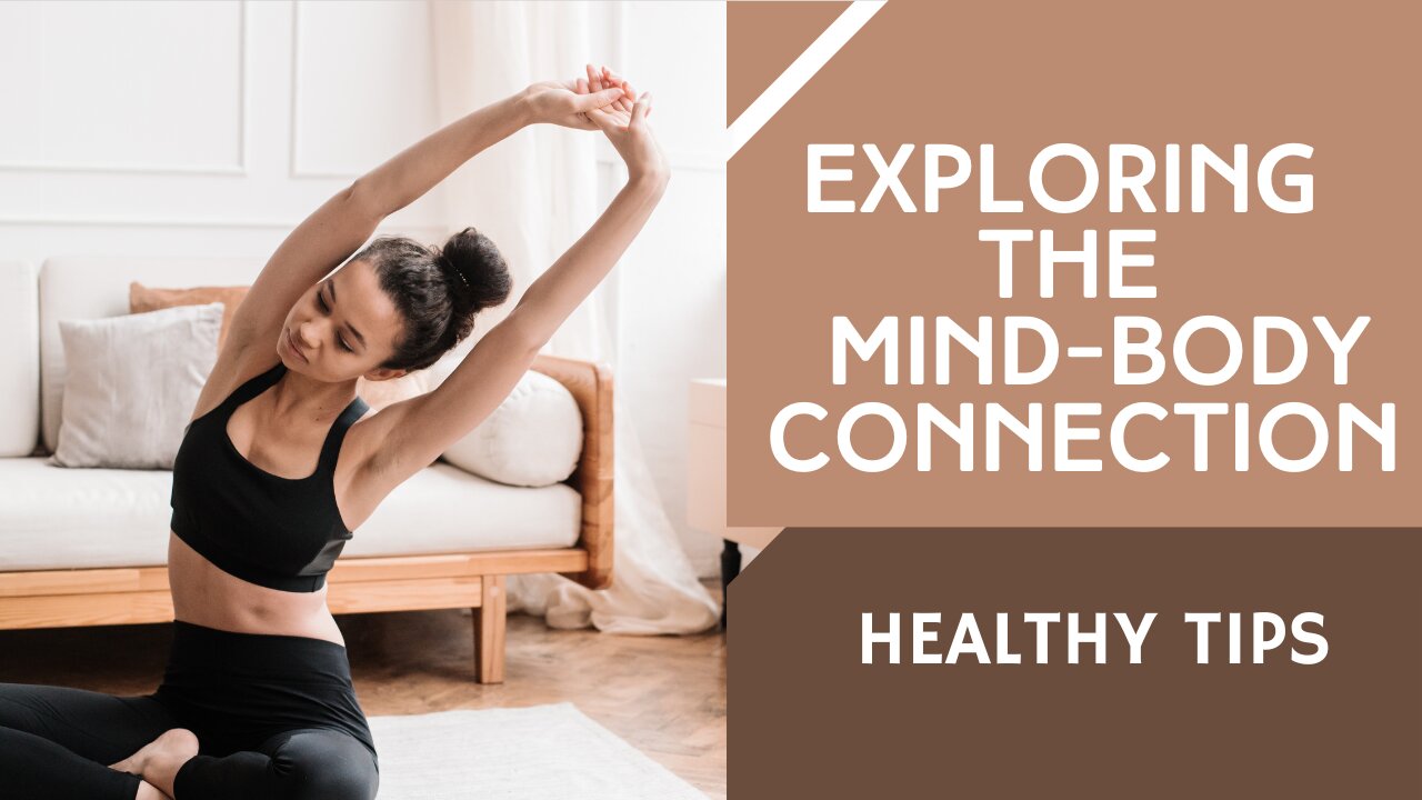 Exploring the Mind-Body Connection: Discovering the Synergy between Mental and Physical Health