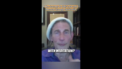 Unlocking Recovery Through Spirituality | Meditate for Self-Love