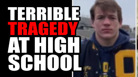 Terrible Tragedy at High School
