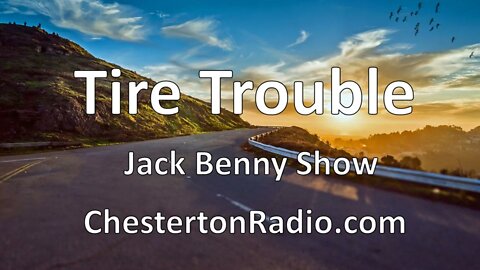 Tire Trouble - The Jack Benny Show