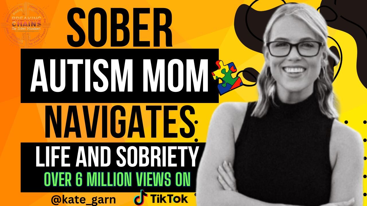 How a Single, Sober, Autism Mom Navigates Life & Sobriety, autism ,soberlife ,sobriety #KateGarner