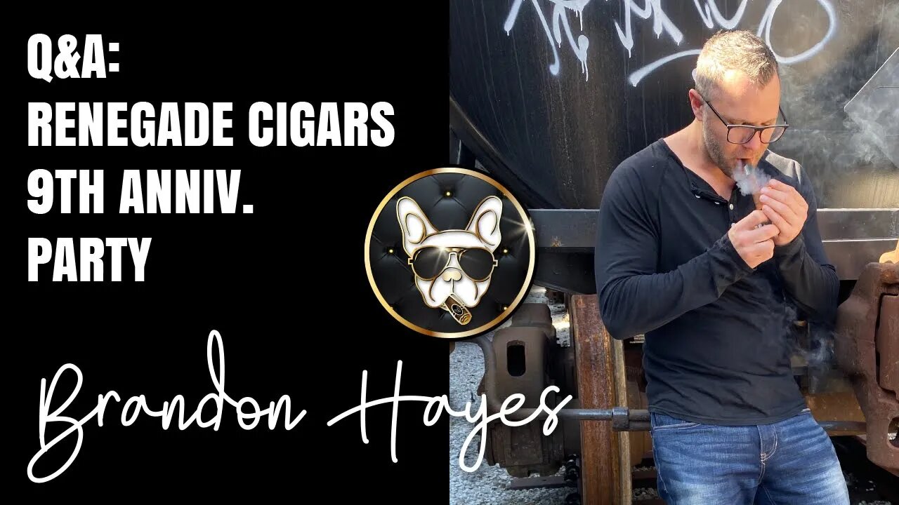 Q&A in video format | Renegade Cigars IX Anniversary Party
