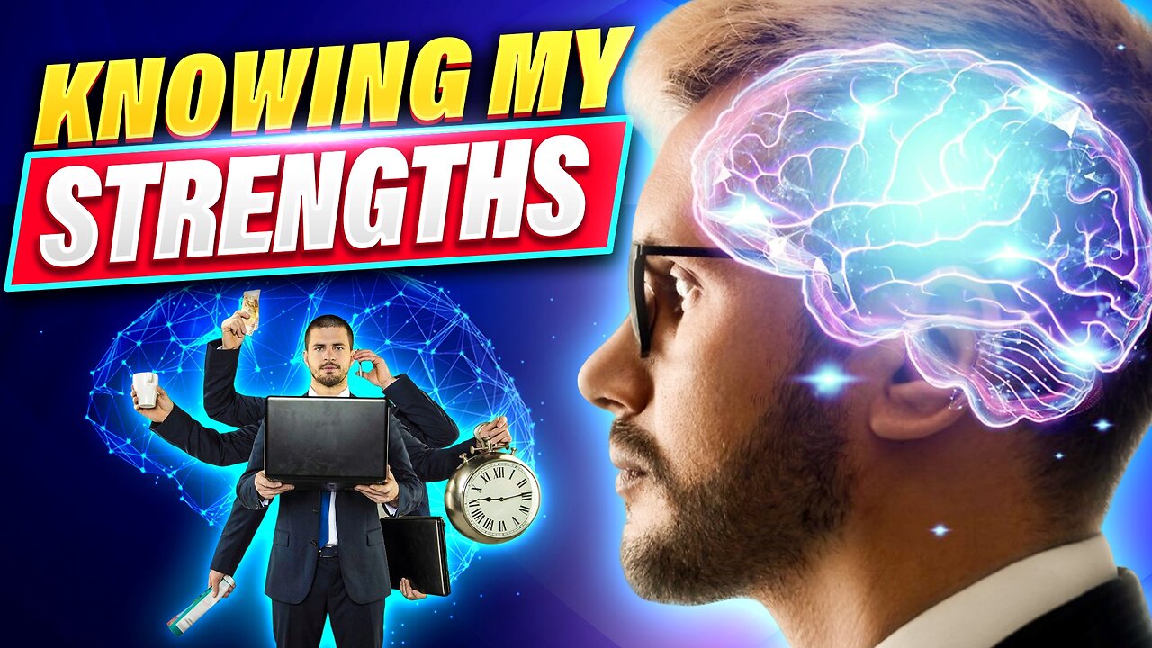 My First Video: Knowing My Strengths