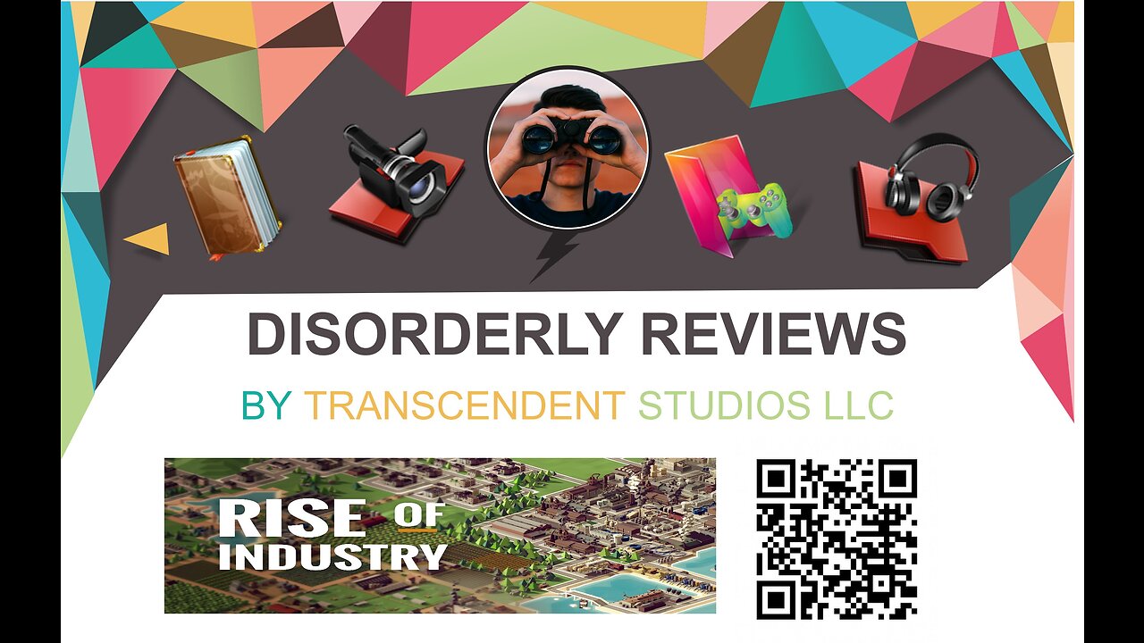 Disorderly Reviews Rise of Industry (FREE DOWNLOAD get it while it is hot) By Transcendent Studios