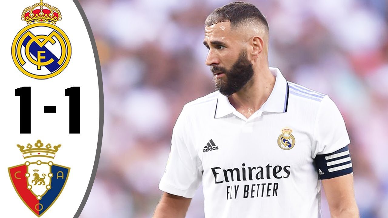 Real Madrid vs osasuna 1-1- extend highlight and all goal
