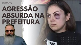 PROCURADOR agride PROCURADORA dentro da PREFEITURA: Caso simplesmente ABSURDO