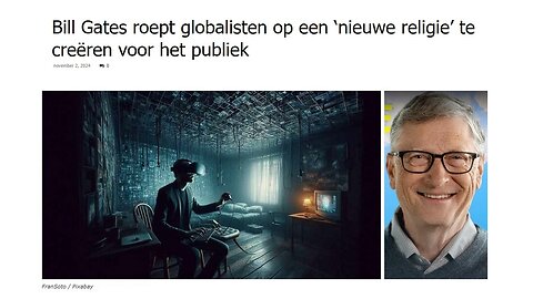 Bill Gates roept globalisten op een 'nieuwe religie' te creëren voor het publiek.
