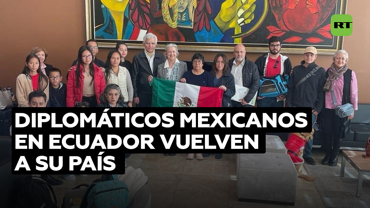 Cuerpo diplomático en Ecuador regresa a México