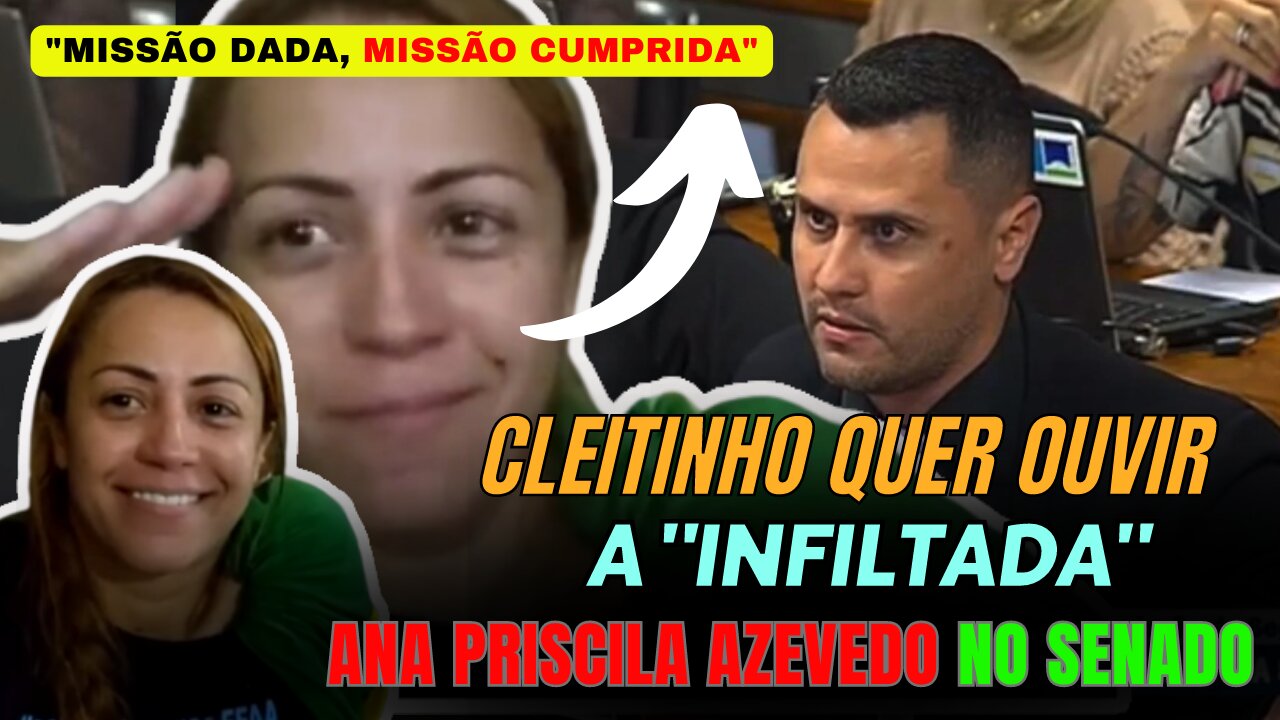 CLEITINHO que ouvir Ana Priscila Azevedo NO SENADO
