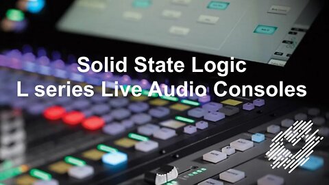 New SSL Live Mixing Consoles for 2022 (Solid State Logic)