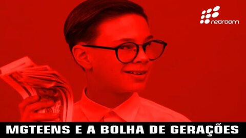 MGTEENS E A BOLHA DE GERAÇÕES (RACCOONING RACCOON)