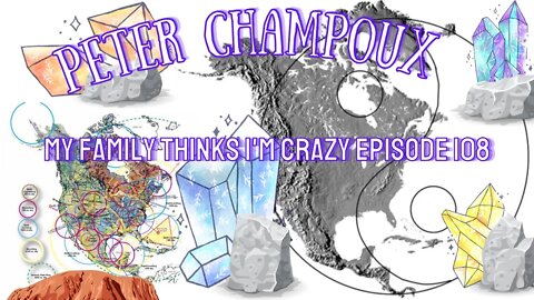 Peter Champoux | Arkhom Geomancy, Moon Rivers, Giants, Tartaria and Mobile Megaliths