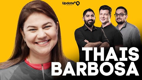 EMPREENDEU COM O MARIDO E DEU MUITO CERTO - THAIS BARBOSA - Update + #011