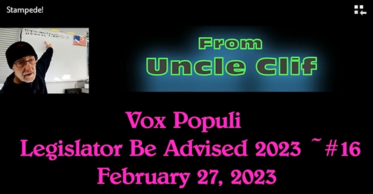 Vox Populi - Legislator Be Advised 2023 ~#16 Stampede!