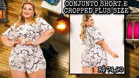 🛑 PLUS SIZE CONJUNTO SHORT E CROPPED MODA MAIOR