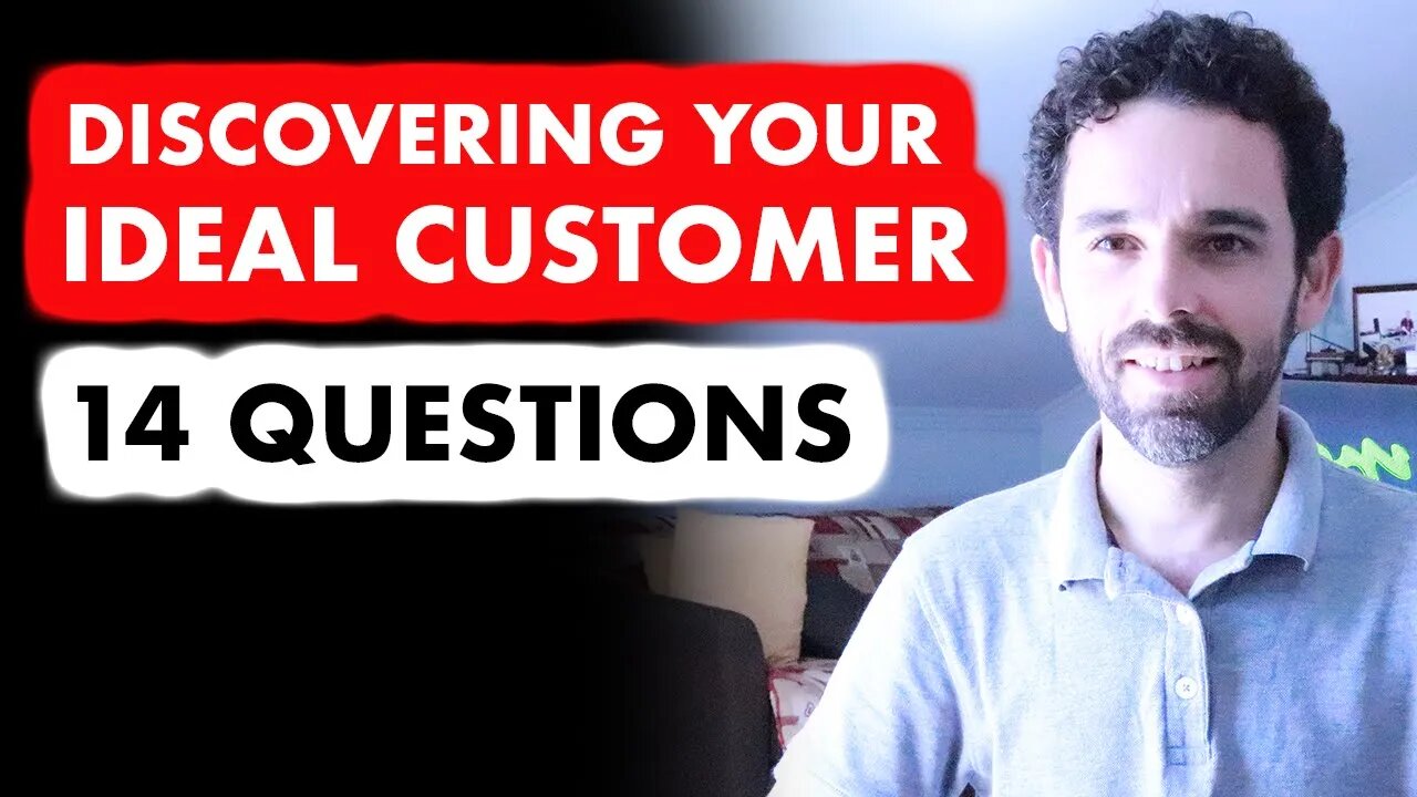 14 Questions To Learn More About Your Ideal Customer